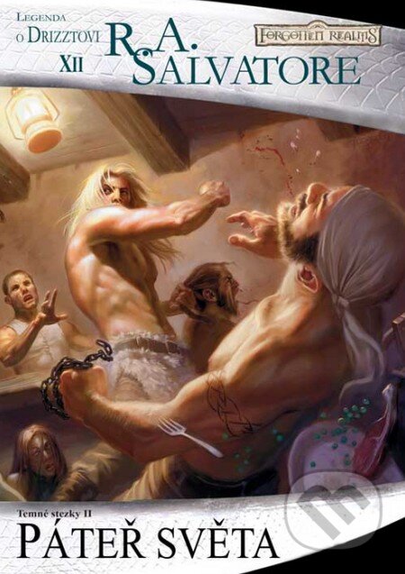 Kniha: Páteř světa: Temné stezky 2 (R.A. Salvatore). FANTOM Print, 2010 Kniha: Páteř světa: Temné stezky 2 (R.A. Salvatore). FANTOM Print, 2010