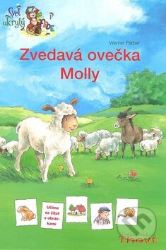 Kniha: Zvedavá ovečka Molly (Werner Färber). Thovt, 2010 Kniha: Zvedavá ovečka Molly (Werner Färber). Thovt, 2010