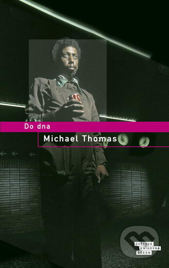 Kniha: Do dna (Michael Thomas). Odeon CZ, 2010 Kniha: Do dna (Michael Thomas). Odeon CZ, 2010