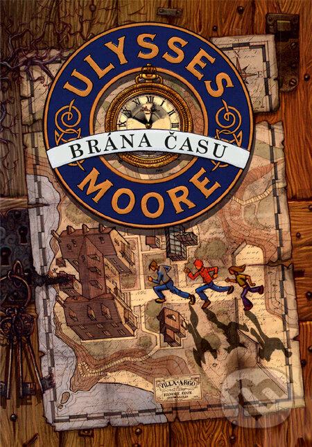 Kniha: Brána času (Ulysses Moore). Slovart, 2011 Kniha: Brána času (Ulysses Moore). Slovart, 2011