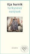 Kniha: Tyrkysový notýsek (Ilja Hurník). Akropolis, 2010 Kniha: Tyrkysový notýsek (Ilja Hurník). Akropolis, 2010