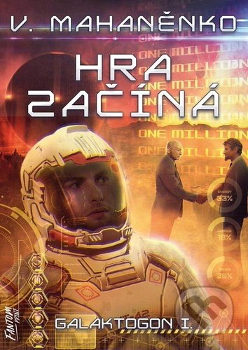 Kniha: Hra začíná (Vasilij Mahaněnko). FANTOM Print, 2021 Kniha: Hra začíná (Vasilij Mahaněnko). FANTOM Print, 2021