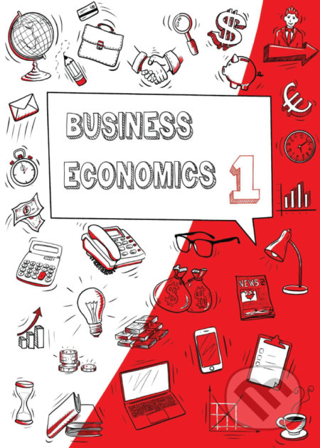 Kniha: Business Economics 1 (Markéta Gáspár). EQUILIBRIA, 2022 Kniha: Business Economics 1 (Markéta Gáspár). EQUILIBRIA, 2022