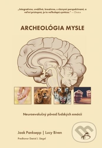 Kniha: Archeológia mysle (Jaak Panksepp). Vydavateľstvo F, 2021 Kniha: Archeológia mysle (Jaak Panksepp). Vydavateľstvo F, 2021
