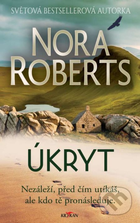 Kniha: Úkryt (Nora Roberts). Alpress, 2021 Kniha: Úkryt (Nora Roberts). Alpress, 2021