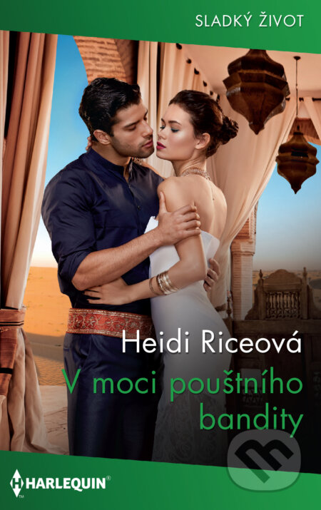 E-kniha: V moci pouštního bandity (Heidi Rice). HarperCollins, 2021 E-kniha: V moci pouštního bandity (Heidi Rice). HarperCollins, 2021