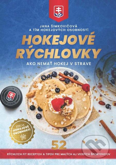 E-kniha: Hokejové rýchlovky (Jana Šimkovičová a kolektív). Supershape E-kniha: Hokejové rýchlovky (Jana Šimkovičová a kolektív). Supershape