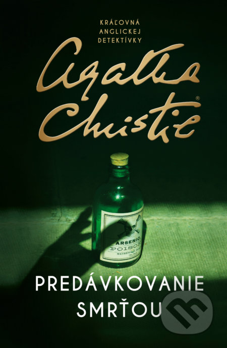 Kniha: Predávkovanie smrťou (Agatha Christie). Slovenský spisovateľ, 2021 Kniha: Predávkovanie smrťou (Agatha Christie). Slovenský spisovateľ, 2021
