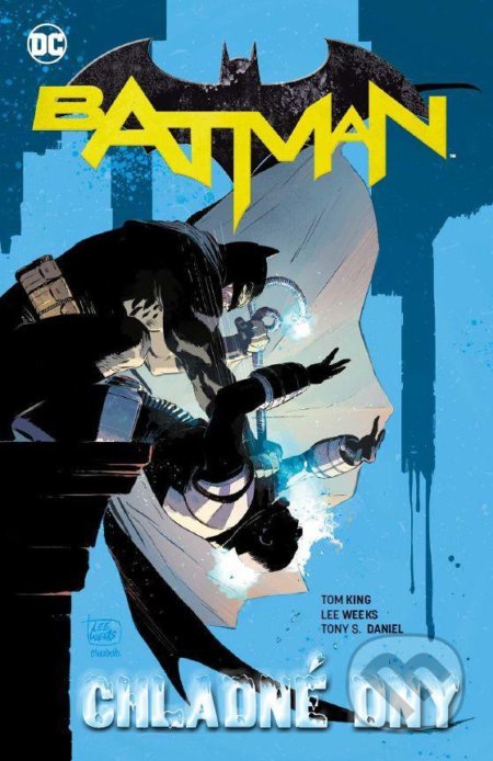 Kniha: Batman: Chladné dny (Tom King). Crew, 2021 Kniha: Batman: Chladné dny (Tom King). Crew, 2021