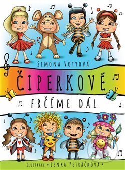 Kniha: Čiperkové (Simona Votyová). SiMonaLisa, 2021 Kniha: Čiperkové (Simona Votyová). SiMonaLisa, 2021