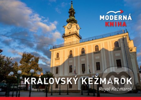 Kniha: Kráľovský Kežmarok (Adriana Brziaková). ELCAT, 2021 Kniha: Kráľovský Kežmarok (Adriana Brziaková). ELCAT, 2021