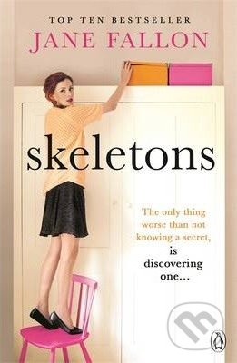 Kniha: Skeletons (Jane Fallon). Penguin Books, 2014 Kniha: Skeletons (Jane Fallon). Penguin Books, 2014