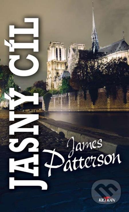E-kniha: Jasný cíl (James Patterson). Alpress, 2021 E-kniha: Jasný cíl (James Patterson). Alpress, 2021