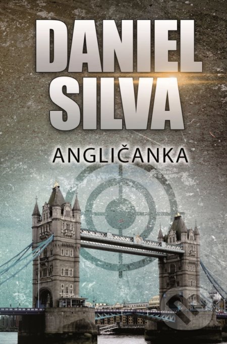 Kniha: Angličanka (Daniel Silva), 2021 Kniha: Angličanka (Daniel Silva), 2021