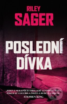 E-kniha: Poslední dívka (Riley Sager). Edice knihy Omega, 2017 E-kniha: Poslední dívka (Riley Sager). Edice knihy Omega, 2017