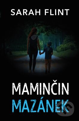 E-kniha: Maminčin mazánek (Sarah Flint). Edice knihy Omega, 2017 E-kniha: Maminčin mazánek (Sarah Flint). Edice knihy Omega, 2017