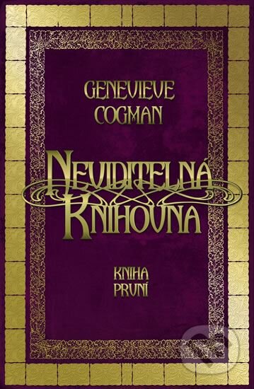E-kniha: Neviditelná knihovna (Genevieve Cogman). Edice knihy Omega, 2017 E-kniha: Neviditelná knihovna (Genevieve Cogman). Edice knihy Omega, 2017