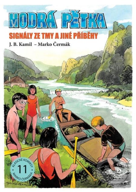 Kniha: Modrá pětka - Signály ze tmy a jiné příběhy (J.B. Kamil). Václav Vávra, 2021 Kniha: Modrá pětka - Signály ze tmy a jiné příběhy (J.B. Kamil). Václav Vávra, 2021