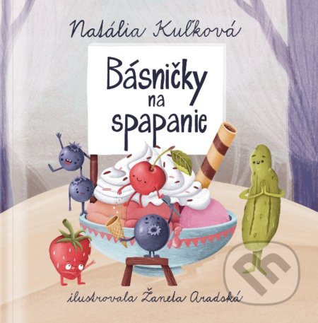 Kniha: Básničky na spapanie (Natália Kuľková). Natália Kuľková, 2021 Kniha: Básničky na spapanie (Natália Kuľková). Natália Kuľková, 2021