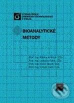 Kniha: Bioanalytické metody (Blanka Králová a kolektív). Vydavatelství VŠCHT, 2007 Kniha: Bioanalytické metody (Blanka Králová a kolektív). Vydavatelství VŠCHT, 2007