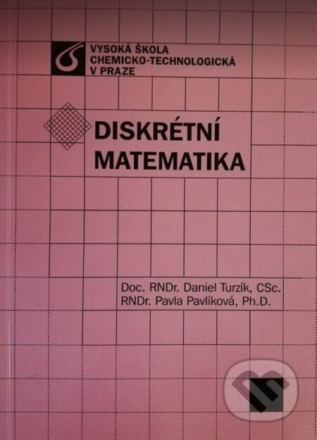Kniha: Diskrétní matematika (Daniel Turzík a Pavla Pavlíková). Vydavatelství VŠCHT, 2007 Kniha: Diskrétní matematika (Daniel Turzík a Pavla Pavlíková). Vydavatelství VŠCHT, 2007