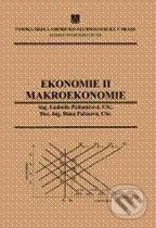 Kniha: Ekonomie II - Makroekonomie (Ludmila Pichaničová a Hana Pačesová). Vydavatelství VŠCHT, 2002 Kniha: Ekonomie II - Makroekonomie (Ludmila Pichaničová a Hana Pačesová). Vydavatelství VŠCHT, 2002