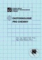 Kniha: Ekotoxikologie pro chemiky (Klára Mocová a Vladimír Kočí). Vydavatelství VŠCHT, 2009 Kniha: Ekotoxikologie pro chemiky (Klára Mocová a Vladimír Kočí). Vydavatelství VŠCHT, 2009
