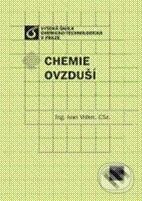 Kniha: Chemie ovzduší (Ivan Víden). Vydavatelství VŠCHT Kniha: Chemie ovzduší (Ivan Víden). Vydavatelství VŠCHT
