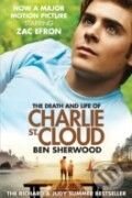 Kniha: The Death and Life of Charlie st. Cloud (Ben Sherwood). Picador, 2010 Kniha: The Death and Life of Charlie st. Cloud (Ben Sherwood). Picador, 2010