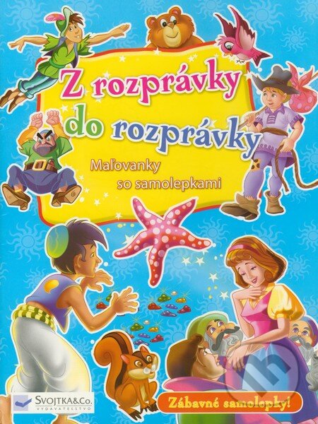Kniha: Z rozprávky do rozprávky (modrá) (Svojtka&Co.). Svojtka&Co., 2010 Kniha: Z rozprávky do rozprávky (modrá) (Svojtka&Co.). Svojtka&Co., 2010