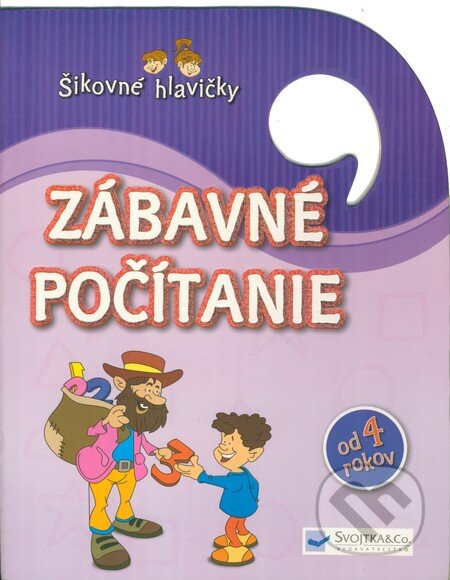 Kniha: Zábavné počítanie (Svojtka&Co.). Svojtka&Co., 2010 Kniha: Zábavné počítanie (Svojtka&Co.). Svojtka&Co., 2010