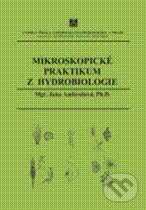 Kniha: Mikroskopické praktikum z hydrobiologie (Jana Ambrožová). Vydavatelství VŠCHT Kniha: Mikroskopické praktikum z hydrobiologie (Jana Ambrožová). Vydavatelství VŠCHT