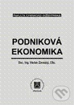 Kniha: Podniková ekonomika (Václav Záveský). Vydavatelství VŠCHT Kniha: Podniková ekonomika (Václav Záveský). Vydavatelství VŠCHT