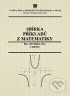 Kniha: Sbírka příkladů z matematiky (Jiří Míčka). Vydavatelství VŠCHT Kniha: Sbírka příkladů z matematiky (Jiří Míčka). Vydavatelství VŠCHT