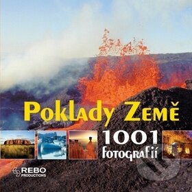 Kniha: Poklady Země (Rebo). Rebo, 2010 Kniha: Poklady Země (Rebo). Rebo, 2010