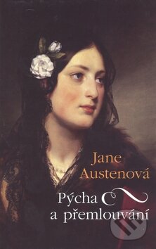 Kniha: Pýcha a přemlouvání (Jane Austen). Rozmluvy, 2010 Kniha: Pýcha a přemlouvání (Jane Austen). Rozmluvy, 2010