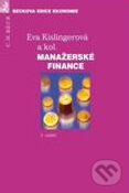 Kniha: Manažerské finance (Eva Kislingerová a kolektív). C. H. Beck, 2010 Kniha: Manažerské finance (Eva Kislingerová a kolektív). C. H. Beck, 2010