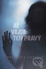 Kniha: Ať vejde ten pravý (John Ajvide Lindqvist). Argo, 2010 Kniha: Ať vejde ten pravý (John Ajvide Lindqvist). Argo, 2010