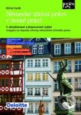 Kniha: Německé účetní právo v české praxi (Michal Vaněk). Leges, 2010 Kniha: Německé účetní právo v české praxi (Michal Vaněk). Leges, 2010
