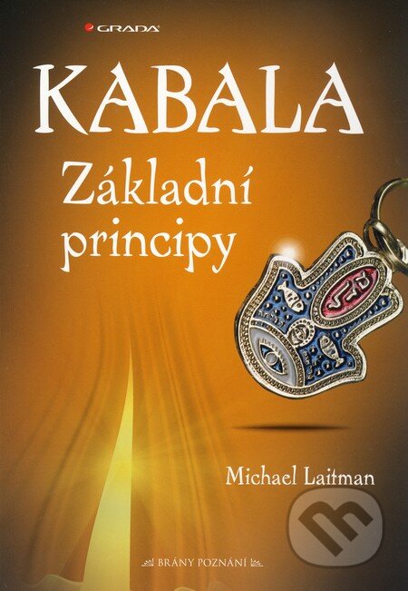 Kniha: Kabala (Michael Laitman). Grada, 2010 Kniha: Kabala (Michael Laitman). Grada, 2010