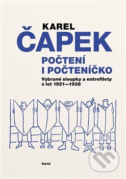 Kniha: Počtení i počteníčko (Karel Čapek). Torst, 2021 Kniha: Počtení i počteníčko (Karel Čapek). Torst, 2021