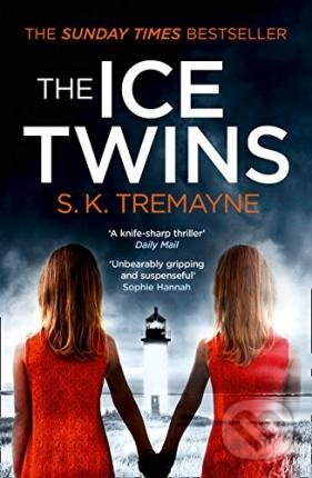 Kniha: The Ice Twins (S.K. Tremayne). HarperCollins, 2015 Kniha: The Ice Twins (S.K. Tremayne). HarperCollins, 2015