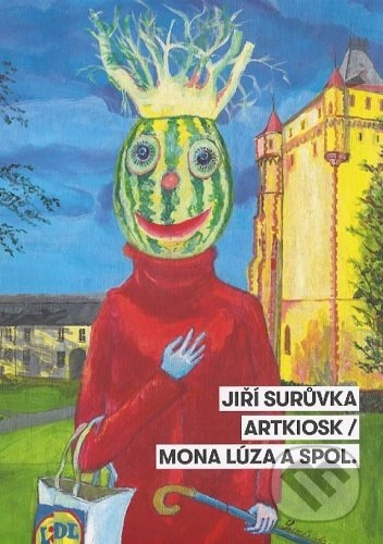 Kniha: Jiří Surůvka. Artkiosk / Mona (Vladimír Beskid). OZ Kailás, Galéria umenia Ernesta Zmetáka, 2020 Kniha: Jiří Surůvka. Artkiosk / Mona (Vladimír Beskid). OZ Kailás, Galéria umenia Ernesta Zmetáka, 2020