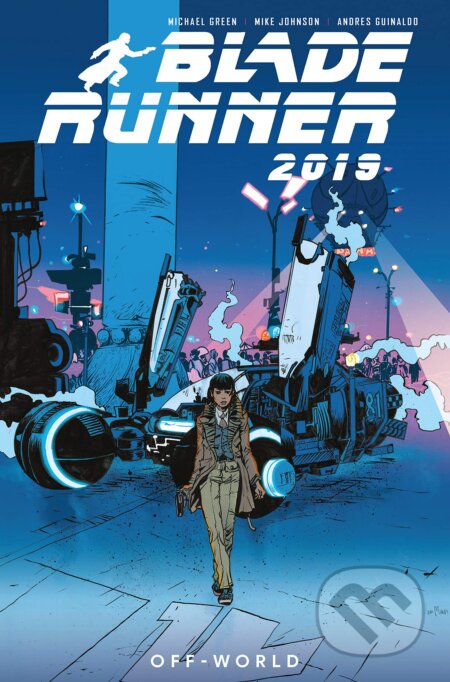 Kniha: Blade Runner 2019 - Volume 2 (Michael Green a Mike Johnson). Titanic, 2020 Kniha: Blade Runner 2019 - Volume 2 (Michael Green a Mike Johnson). Titanic, 2020