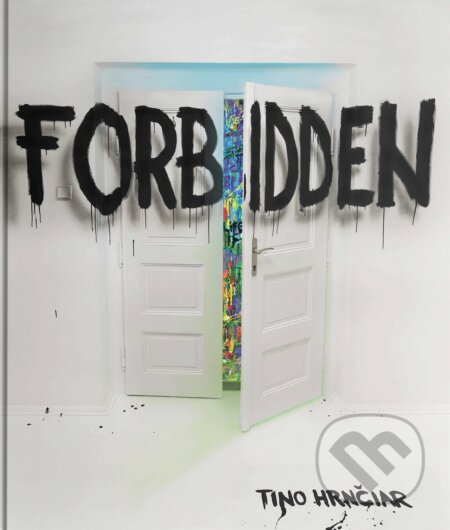 Kniha: Forbidden (Tino Hrnčiar). EZOPO, 2021 Kniha: Forbidden (Tino Hrnčiar). EZOPO, 2021