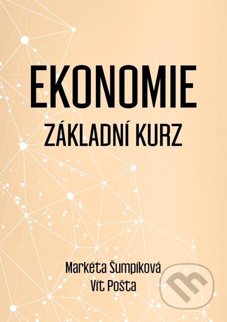 E-kniha: Ekonomie (Markéta Šumpíková a Vít Pošta). E-knihy jedou E-kniha: Ekonomie (Markéta Šumpíková a Vít Pošta). E-knihy jedou