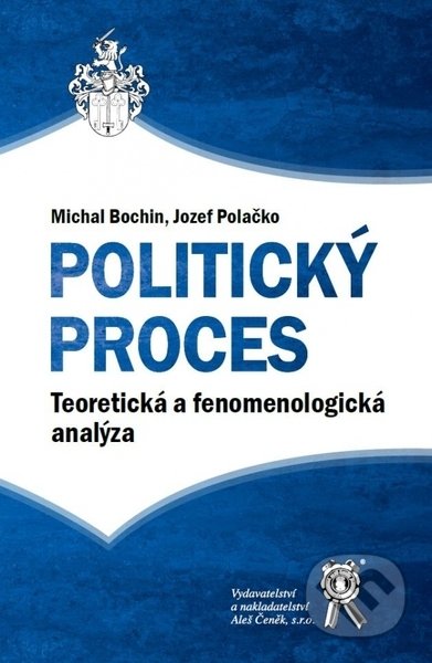 Politický proces - Michal Bochin, Jozef Polačko, Aleš Čeněk, 2021