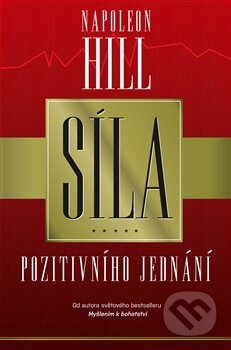 E-kniha: Síla pozitivního jednání (Napoleon Hill). Edice knihy Omega, 2017 E-kniha: Síla pozitivního jednání (Napoleon Hill). Edice knihy Omega, 2017