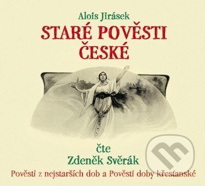 Audiokniha: Staré Pověsti České (Alois Jirásek). Supraphon, 2021 Audiokniha: Staré Pověsti České (Alois Jirásek). Supraphon, 2021