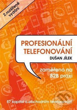 Profesionální telefonování - Dušan Jílek, Powerprint, 2021